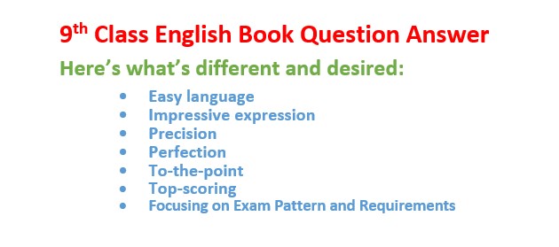 Here’s what makes these 9th class English book question answer notes stand apart & how they can really benefit you.