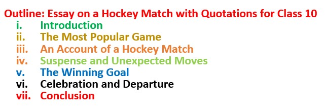 Outline: Essay on a hockey match with quotations for class 10.